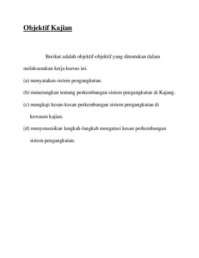 Perkembangan Sistem Pengangkutan Kerja Kursus