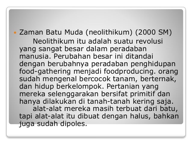 Perkembangan teknologi di masa pra aksara