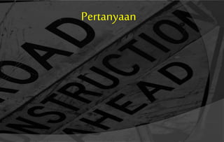 Pertanyaan
 