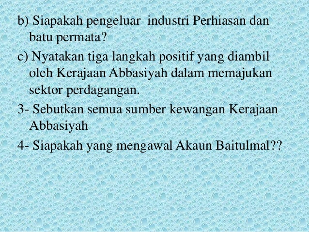 Perkembangan Ekonomi Pada Zaman Kerajaan Abbasiyah Perkembangan Ekonomi Pada Zaman Kerajaan Abbasiyah