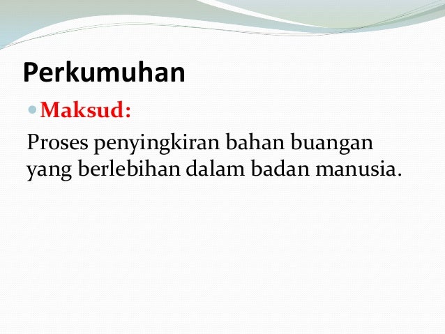 Perkumuhan & Penyatinjaan Thn 4 KSSR