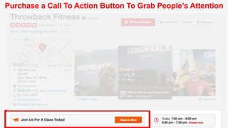 Purchase a Call To Action Button To Grab People’s Attention
 