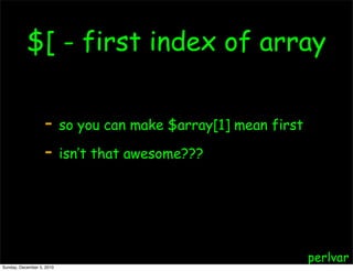 Perl 5.12 for Everyday Use