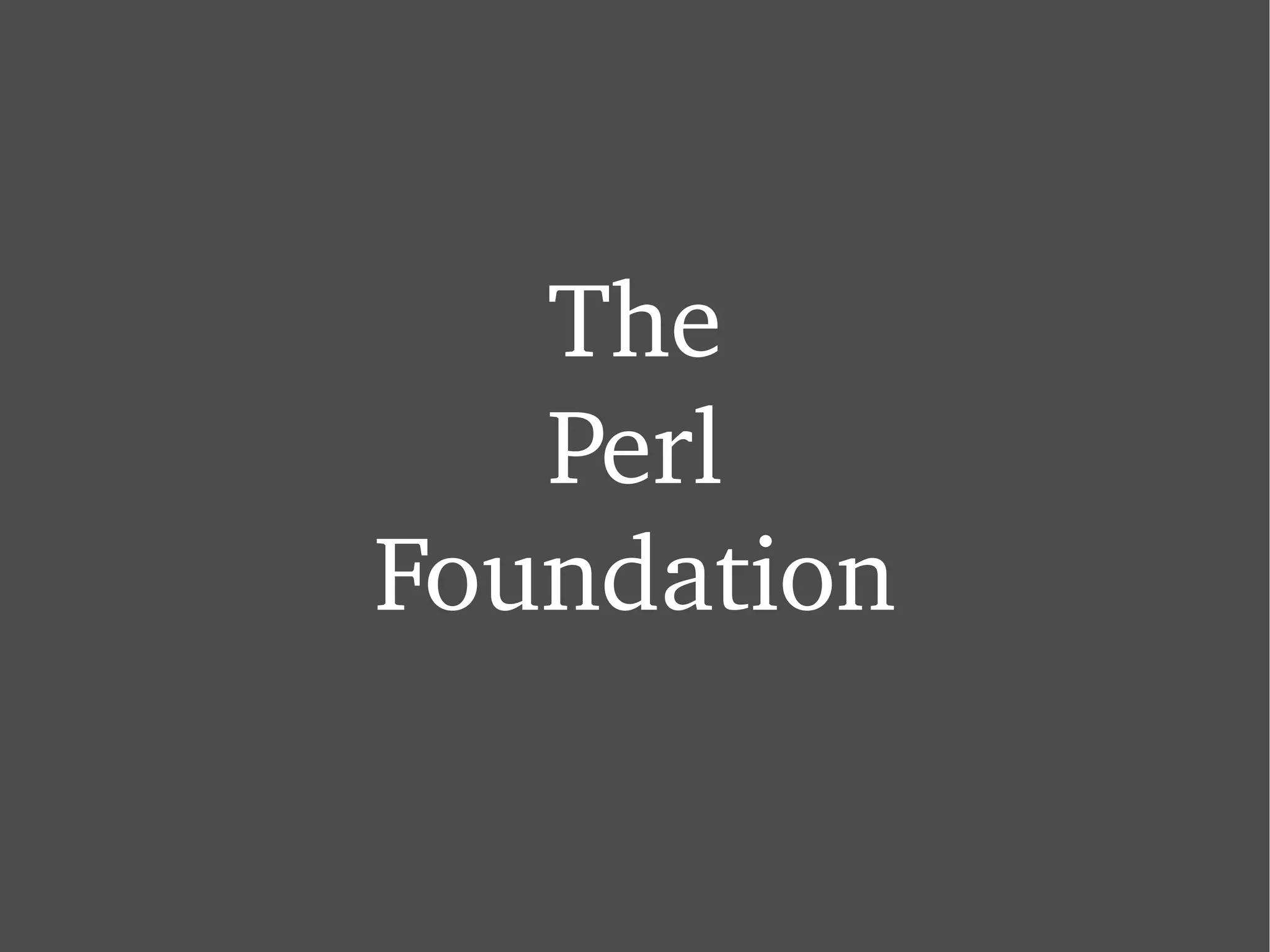 The Perl Foundation 