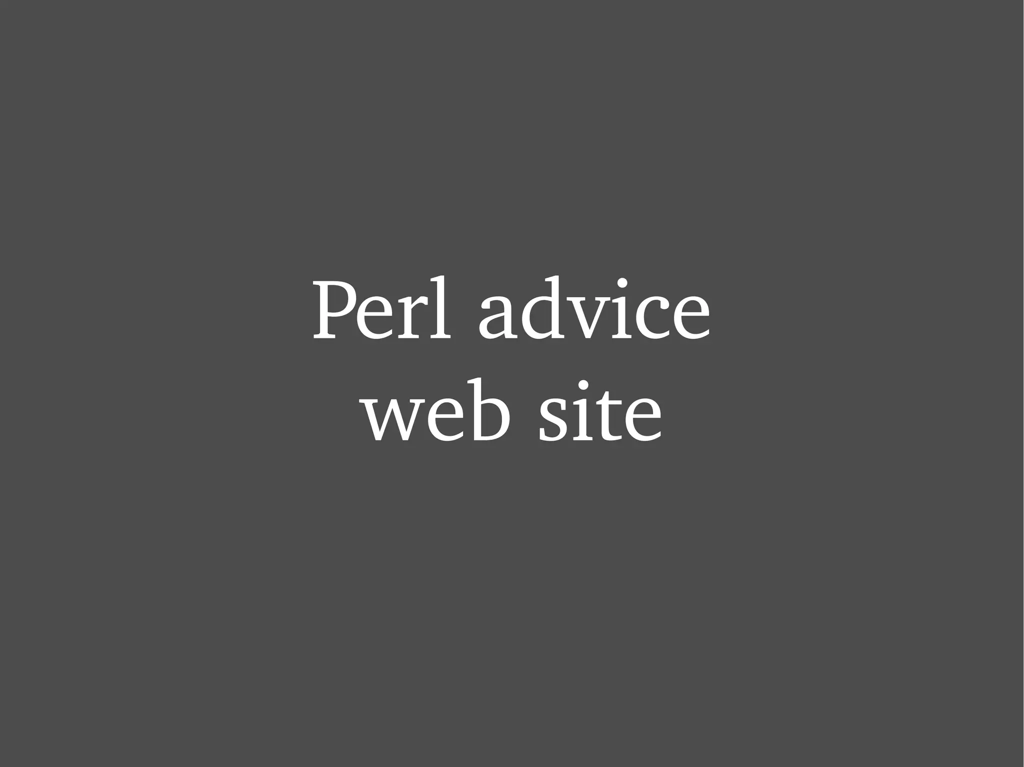 Perl advice web site 