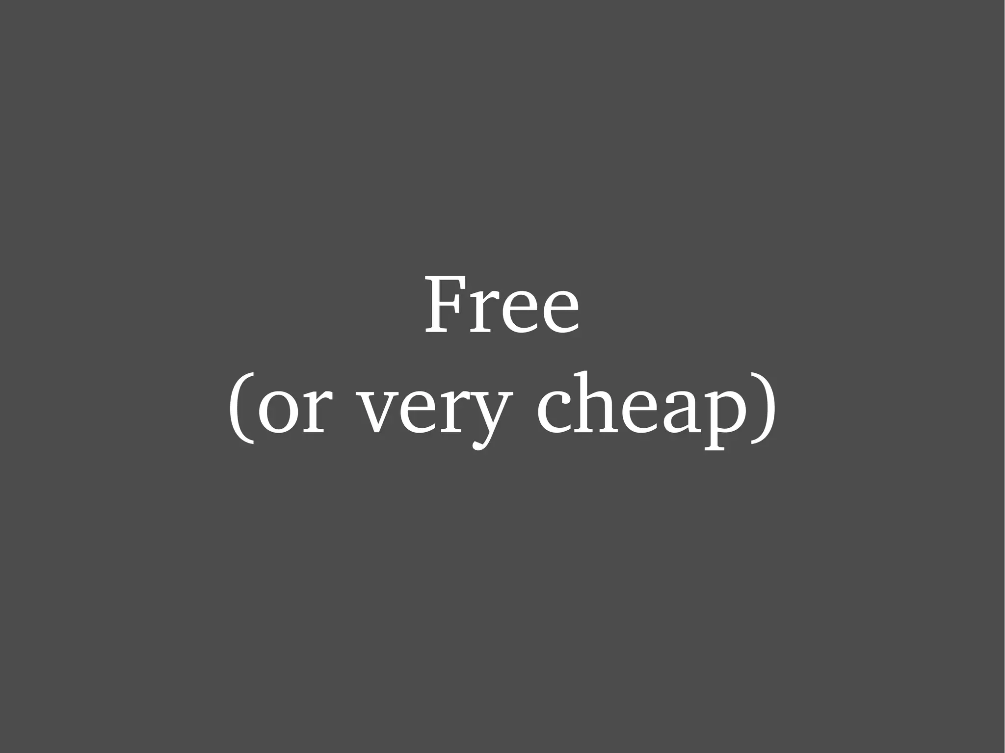 Free (or very cheap) 