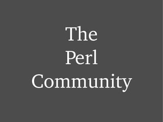 The Perl Community 