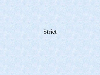 Strict
 