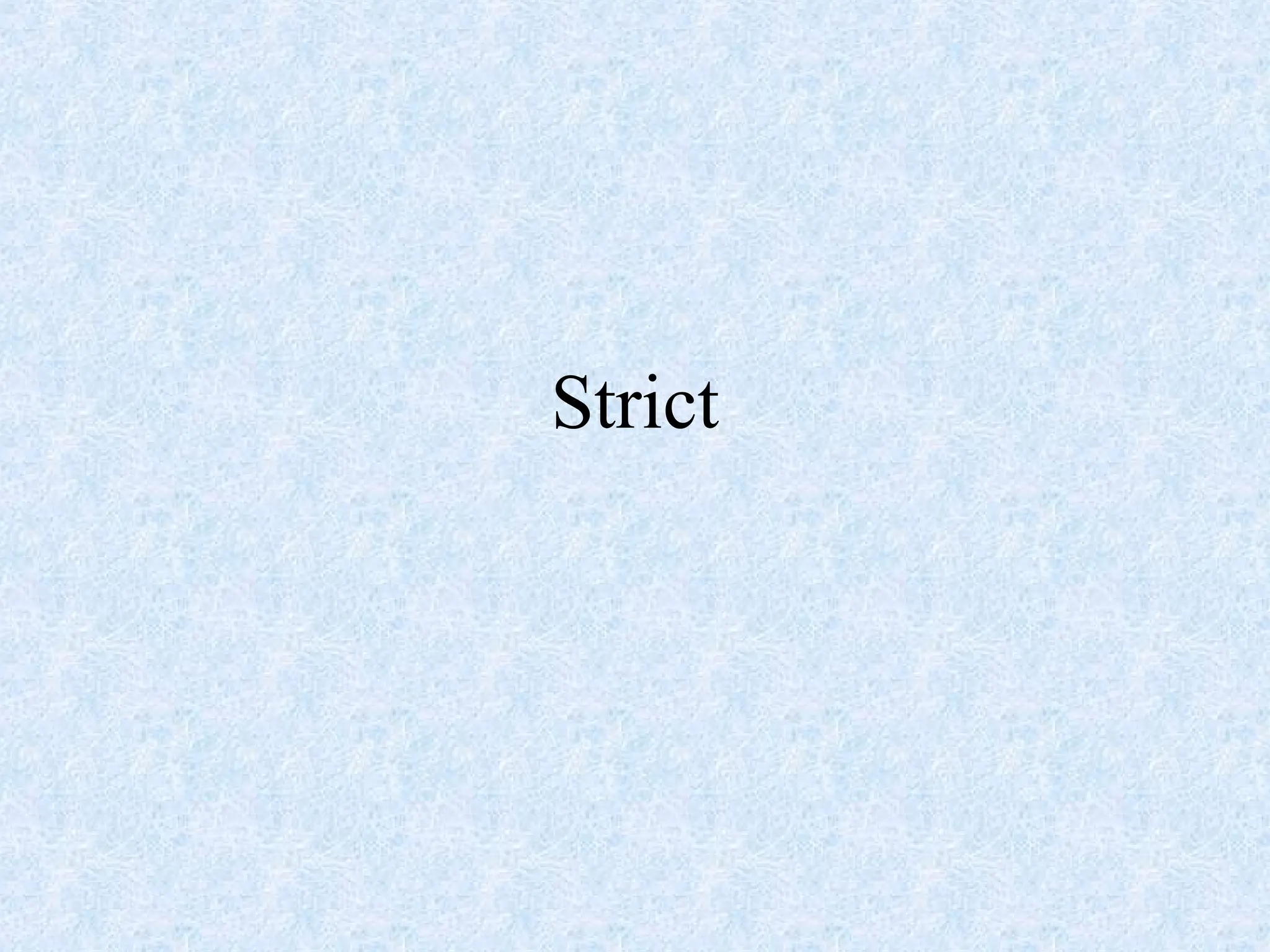 Strict
 