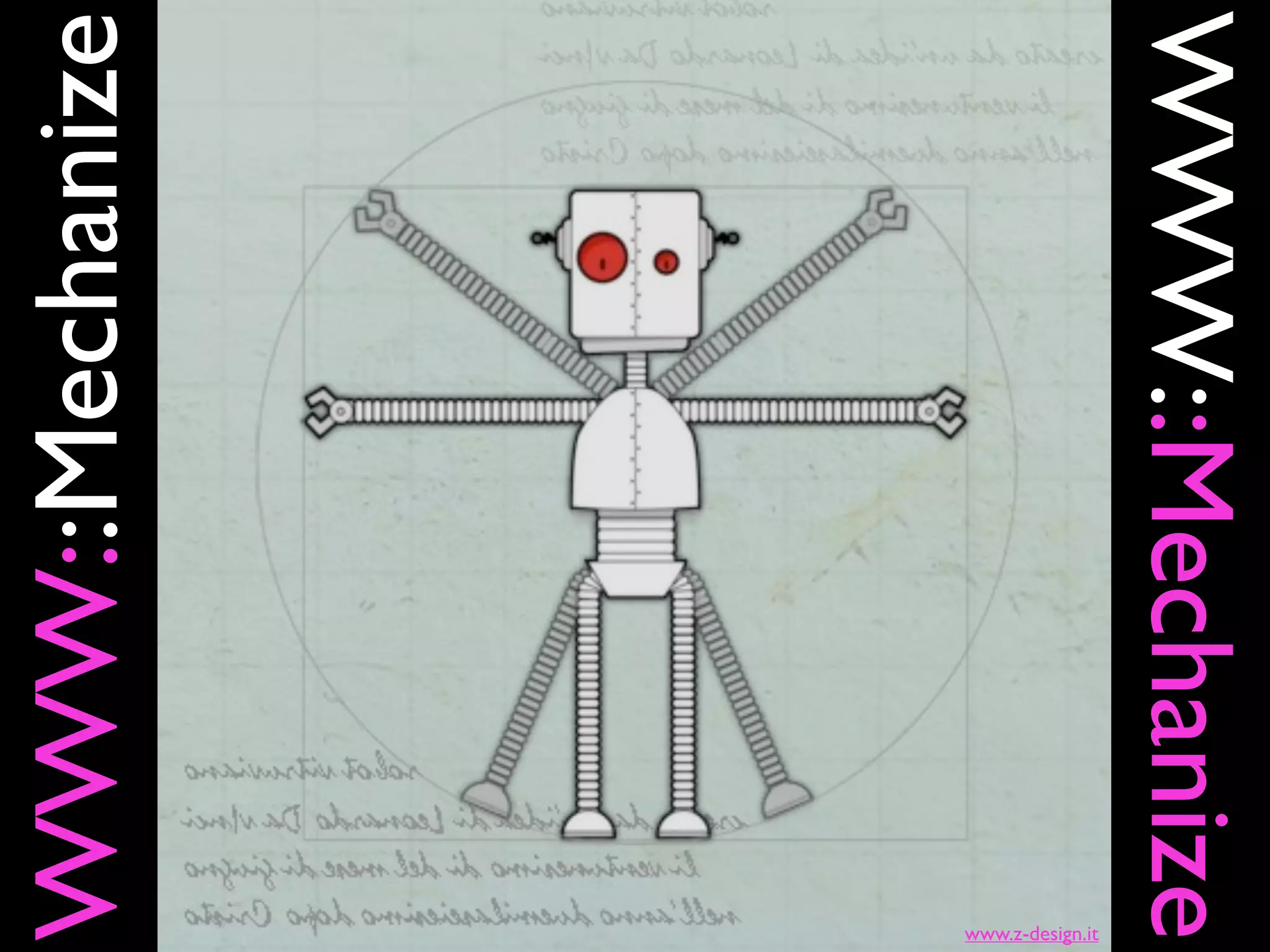 WWW::Mechanize
WWW::Mechanize




                 www.z-design.it
 