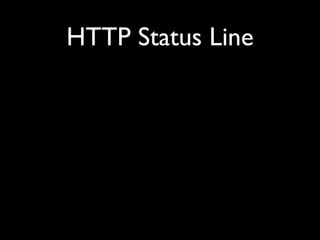 HTTP Status Line
 