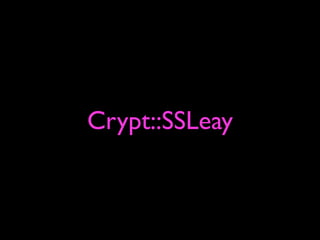 Crypt::SSLeay
 