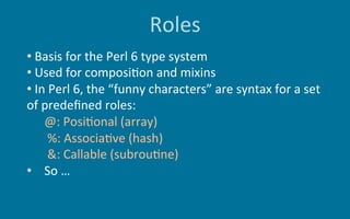 It was finally Christmas: Perl 6 is here! Slide 35