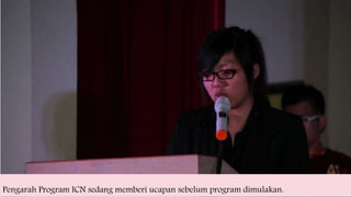 Pengarah Program ICN sedang memberi ucapan sebelum program dimulakan.
 