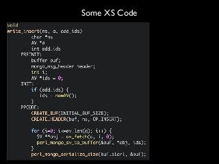 Some XS Code
 