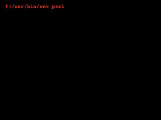 #!/usr/bin/env perl
use strict;
use warnings;
use Inline 'C';
print 'Give me a number: ';
my $num_a = <STDIN>;
print 'Give me another number: ';
my $num_b = <STDIN>;
printf "The sum is: %sn", add( $num_a, $num_b );
__END__
__C__
int add( int a, int b ) {
return a + b;
}
 