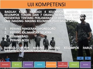 BERANDA SK/ KD INDIKATOR MATERI RANGKUMAN
UJI
KOMPETENSI
PENULIS SELESAI
UJI KOMPETENSI
 