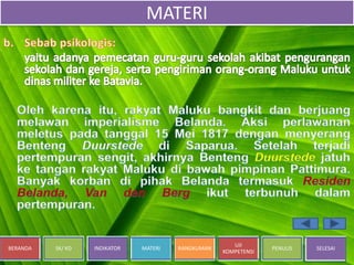 BERANDA SK/ KD INDIKATOR MATERI RANGKUMAN
UJI
KOMPETENSI
PENULIS SELESAI
MATERI
 