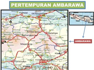 PERTEMPURAN AMBARAWA




                 AMBARAWA
 