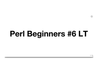 Perl beginners#6 LT