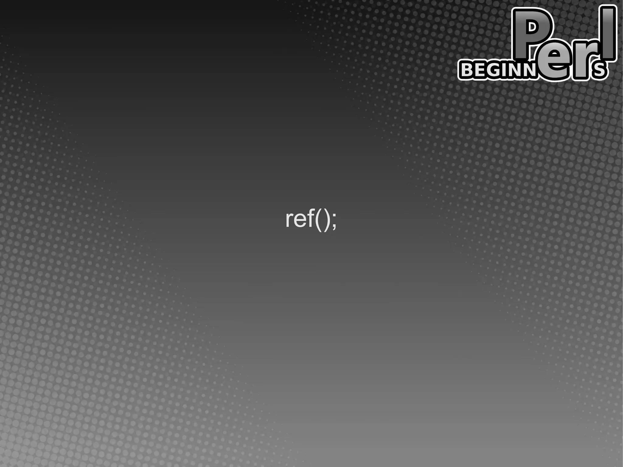 ref();
 
