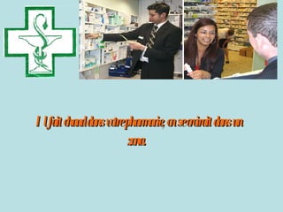 Il fait chaud dans votre pharmacie, on se croirait dans un zona.   