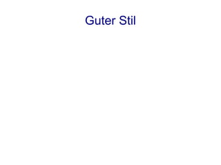 Guter Stil
 