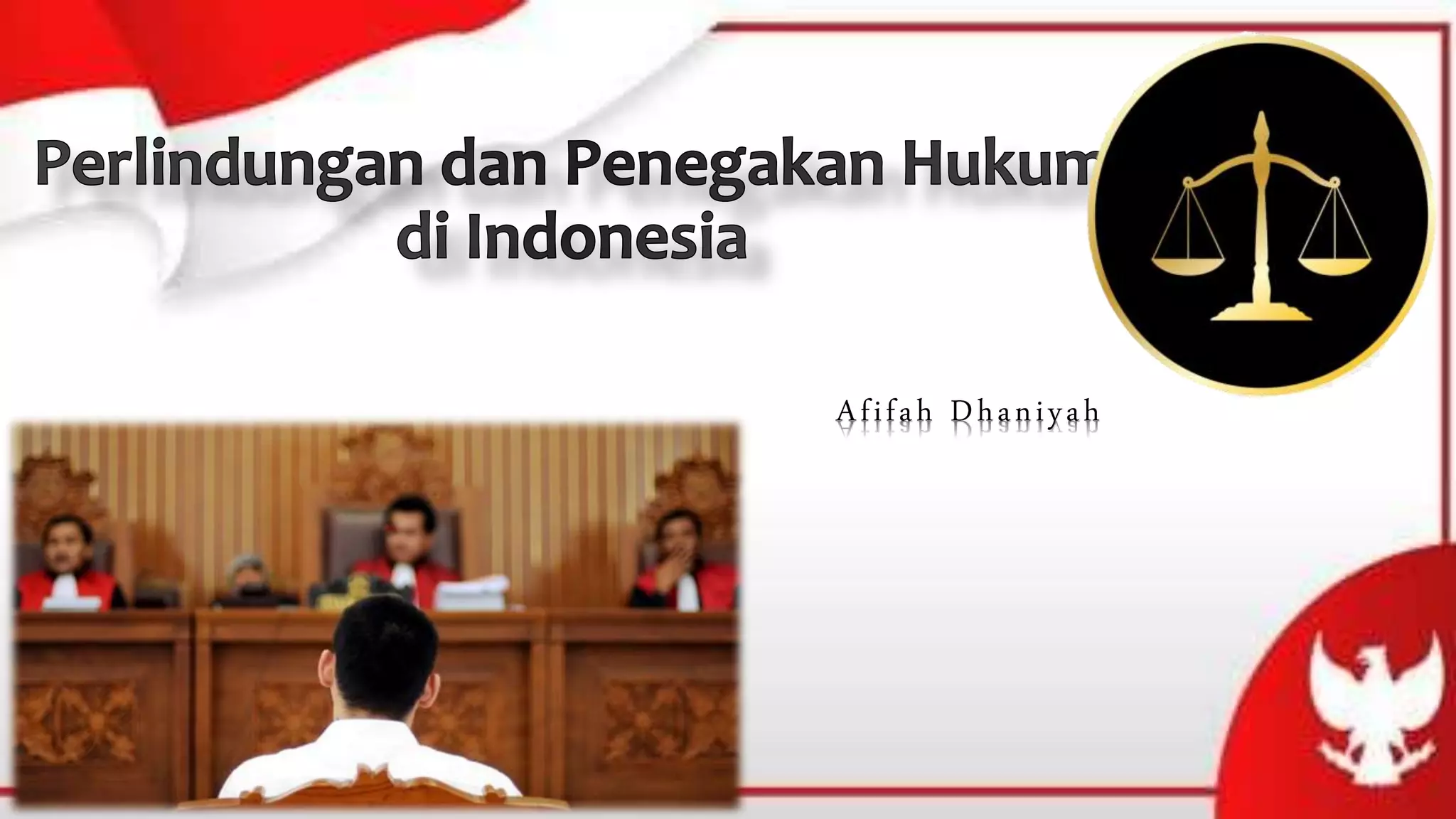 Perlindungan dan Penegakan Hukum di Indonesia PPTX
