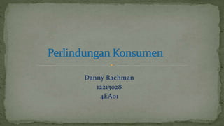 Danny Rachman
12213028
4EA01
 