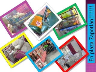 En plaza Zapotlán!!!!!!!
 