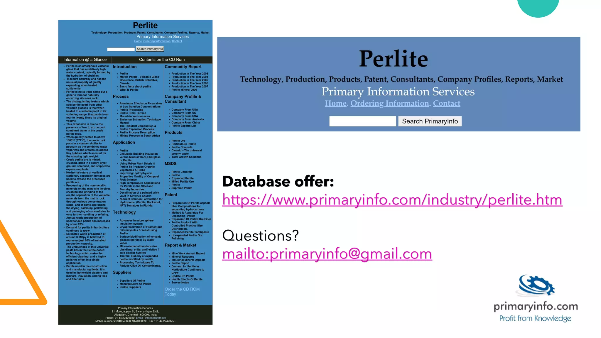 Database offer:
https://www.primaryinfo.com/industry/perlite.htm
Questions?
mailto:primaryinfo@gmail.com
 