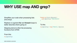 Don’t Fear map & grep: List processing for fun and profit