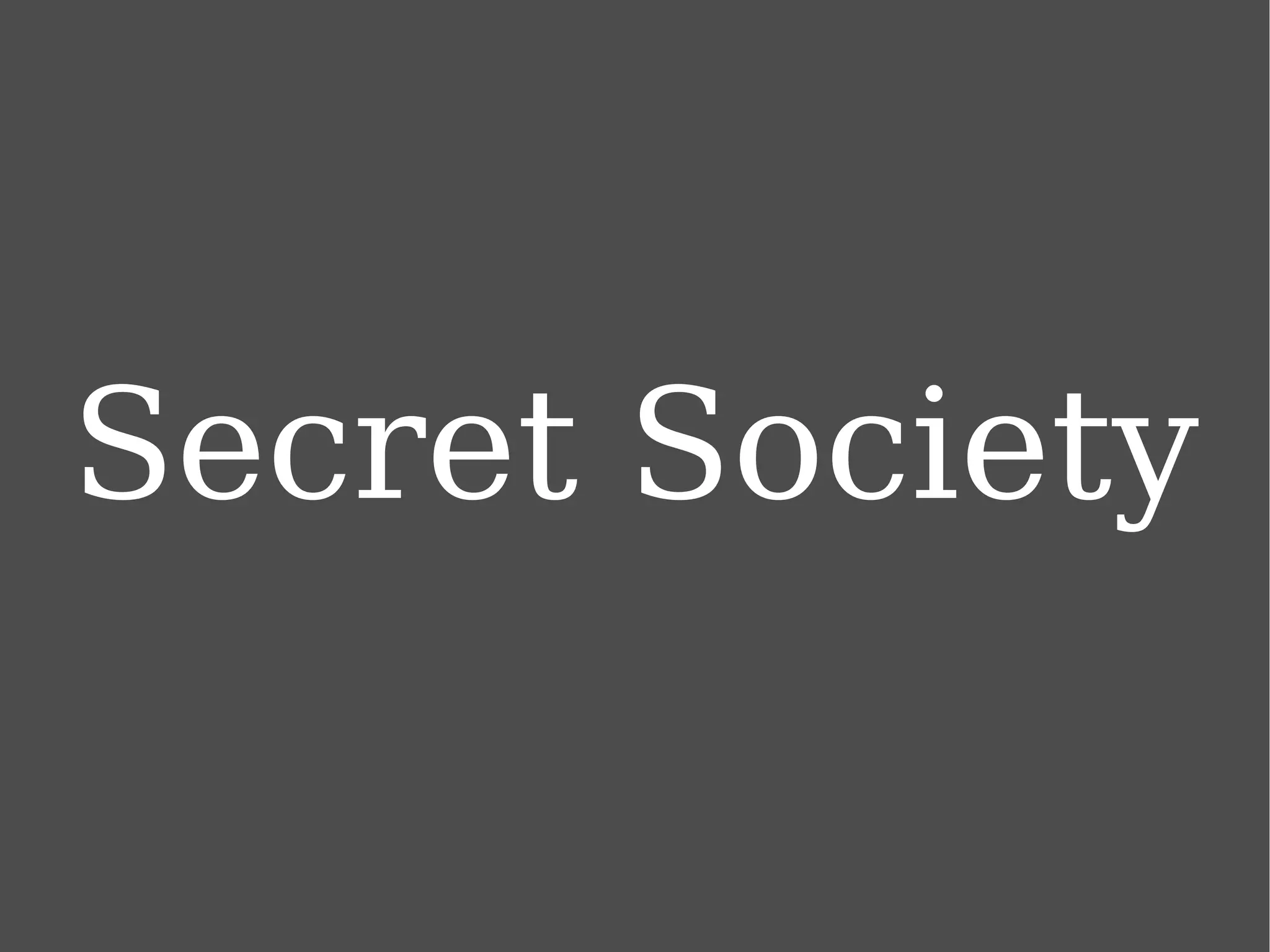 Secret Society 