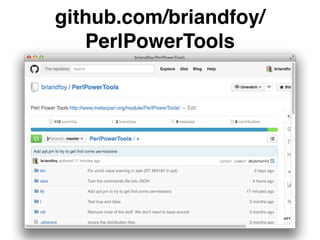 github.com/briandfoy/
PerlPowerTools
 