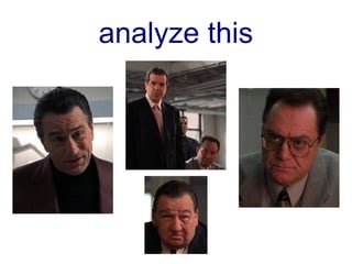 analyze this
 