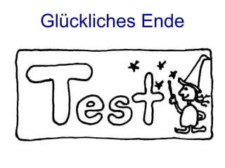 Glückliches Ende
 