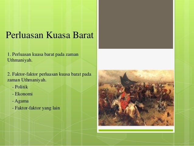 Sejarah Perluasan Kuasa Barat Pada Zaman Uthmaniyah Stpm