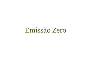 Emissão Zero
 