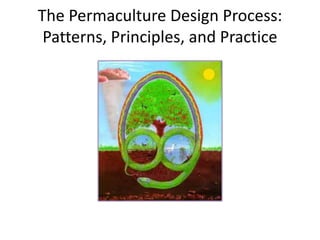 Permaculture Engineering The Permaculture Design Process: Sustainable Agriculture and ...