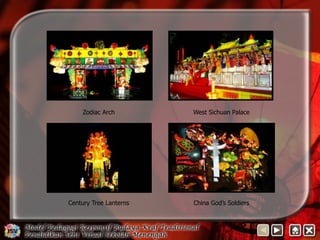 Zodiac Arch West Sichuan Palace 
Century Tree Lanterns China God’s Soldiers 
 