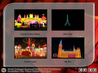 Emperor’s New Clothes Eifel Tower 
Cartoon Castle Big Ben 
 