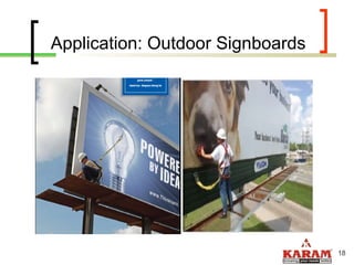 Application: Outdoor Signboards 