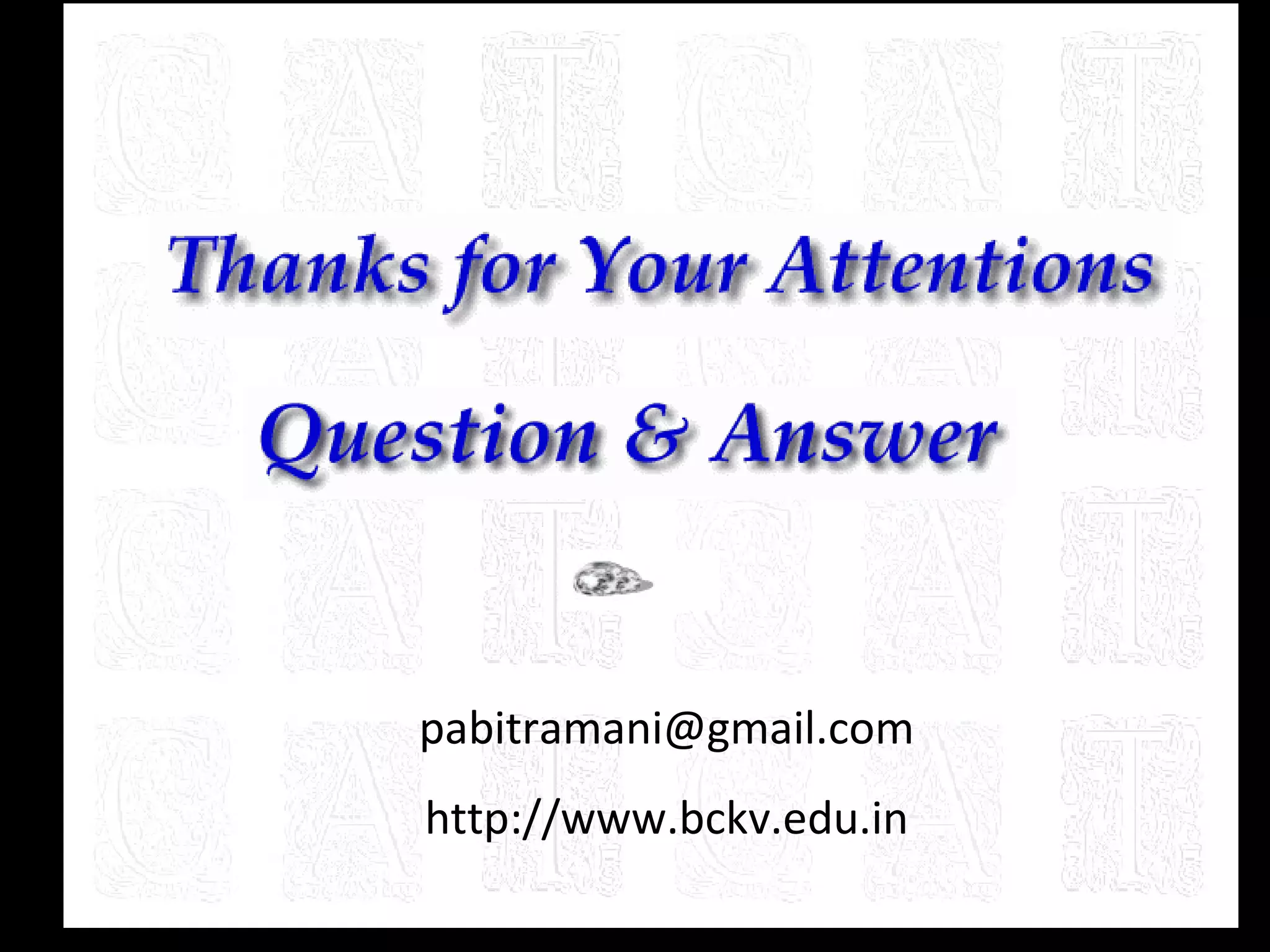 pabitramani@gmail.com
http://www.bckv.edu.in

 