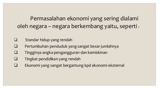 Permasalahan Pembangunan Negara Berkembang
