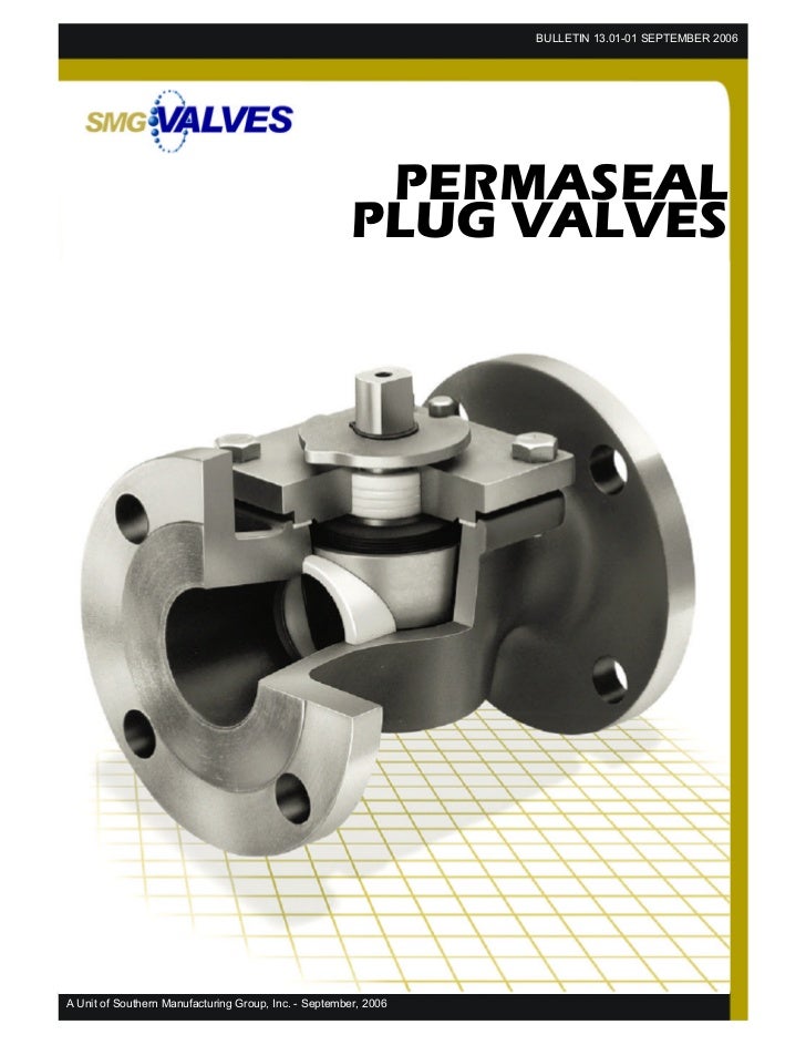 SMG Permaseal Non Lubricated Tapered Plug Valve