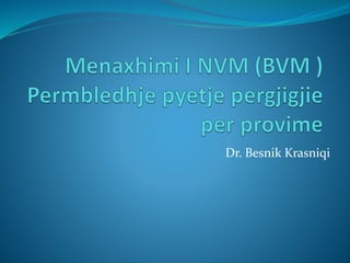 Dr. Besnik Krasniqi
 