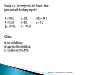 Reservoir Rocks and Fluid properties 
 