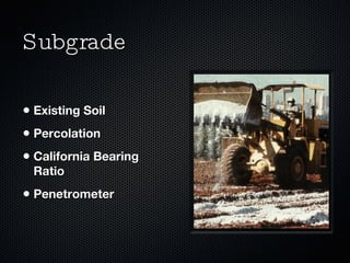 Subgrade Existing Soil Percolation California Bearing Ratio Penetrometer 