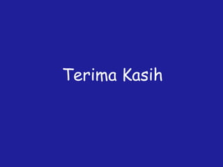 Terima Kasih
 