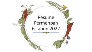 Resume
Permenpan
6 Tahun 2022
 